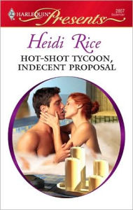Hot-Shot Tycoon, Indecent Proposal
