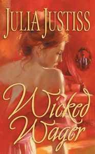 Title: Wicked Wager, Author: Julia Justiss