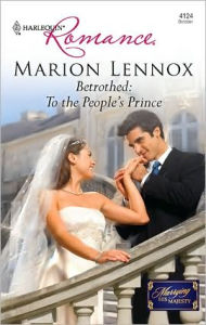 Title: Betrothed: To the People's Prince, Author: Marion Lennox