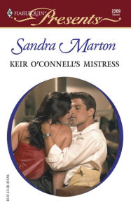 Title: Keir O'Connell's Mistress, Author: Sandra Marton