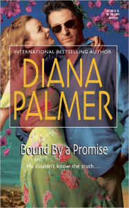 Title: Bound by a Promise, Author: Diana Palmer