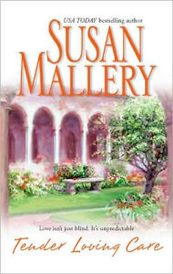 Title: Tender Loving Care, Author: Susan Mallery