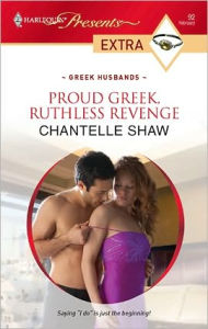 Title: Proud Greek, Ruthless Revenge, Author: Chantelle Shaw