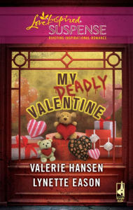 Title: My Deadly Valentine: Dangerous Admirer\Dark Obsession, Author: Valerie Hansen