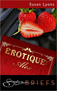 Title: Erotique: Alex, Author: Susan Lyons