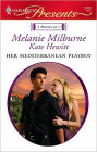 Her Mediterranean Playboy: Mistress at the Italian's Command/Italian Boss, Housekeeper Mistress