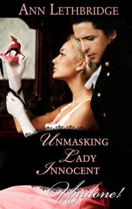 Title: Unmasking Lady Innocent, Author: Ann Lethbridge