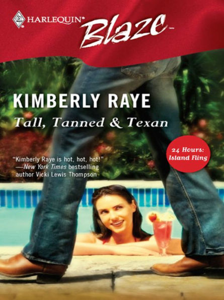 Tall, Tanned and Texan (Harlequin Blaze #233)
