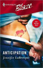 Anticipation (Harlequin Blaze #228)