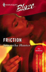 Title: Friction (Harlequin Blaze #229), Author: Samantha Hunter