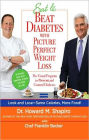 Eat and Beat Diabetes with Picture Perfect Weight Loss: The Visual Program to Prevent and Control Diabetes