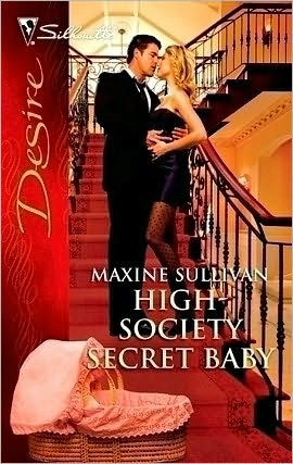 High-Society Secret Baby (Silhouette Desire #2021)