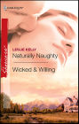 Naturally Naughty / Wicked and Willing