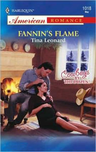 Title: Fannin's Flame (Cowboys by the Dozen Series #5), Author: Tina Leonard