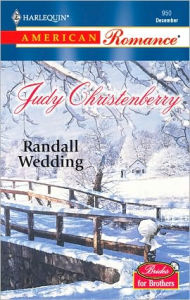 Title: Randall Wedding, Author: Judy Christenberry