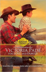 Title: For Love and Family, Author: Victoria Pade