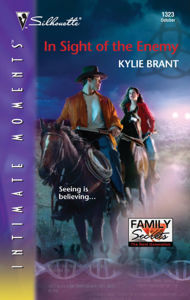 Title: In Sight of the Enemy (Family Secrets: the Next Generation Series), Author: Kylie Brant