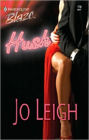 Hush (Harlequin Blaze #178)