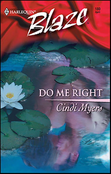 Do Me Right (Harlequin Blaze #180)