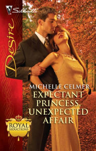 Title: Expectant Princess, Unexpected Affair, Author: Michelle Celmer