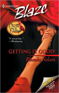 Getting It Good! (Harlequin Blaze #172)