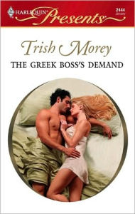 Title: The Greek Boss's Demand, Author: Trish Morey
