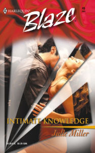 Title: Intimate Knowledge, Author: Julie Miller