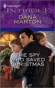 The Spy Who Saved Christmas (Harlequin Intrigue Series #1235)