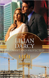 Title: Pregnant and Protected, Author: Lilian Darcy