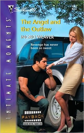 The Angel and the Outlaw (Silhouette Intimate Moments Series #1352)