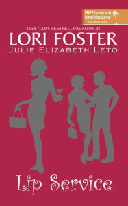 Title: Lip Service: Tantalizing/My Lips are Sealed, Author: Lori Foster