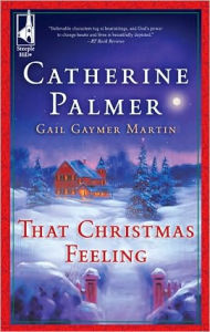 Title: That Christmas Feeling, Author: Catherine Palmer