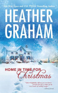 Title: Home in Time for Christmas, Author: Heather Graham