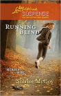 Running Blind (Heroes for Hire Series #3)