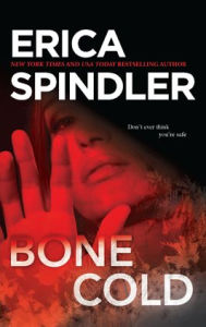 Title: Bone Cold, Author: Erica Spindler