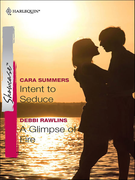 Intent to Seduce / A Glimpse of Fire