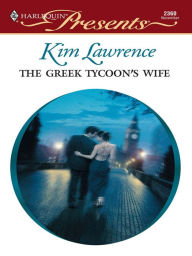 Title: The Greek Tycoon's Wife, Author: Kim Lawrence