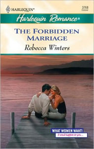 The Forbidden Marriage (What Women Want!)