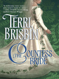 Title: The Countess Bride, Author: Terri Brisbin