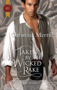 Title: Taken by the Wicked Rake, Author: Christine Merrill