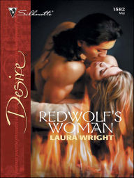 Title: Redwolf's Woman, Author: Laura Wright