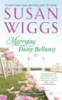 Marrying Daisy Bellamy (Lakeshore Chronicles Series #8)