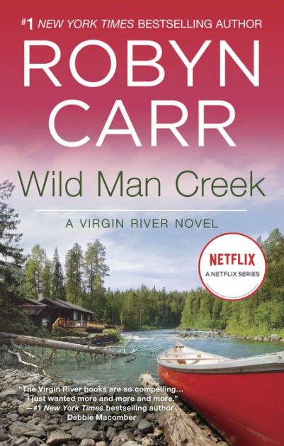 Wild Man Creek (Virgin River Series #14) By Robyn Carr, Paperback ...