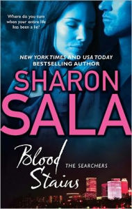 Title: Blood Stains, Author: Sharon Sala