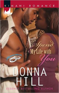 Title: Spend My Life with You (Lawsons of Louisiana Series #1), Author: Donna Hill