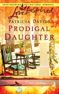 Title: Prodigal Daughter, Author: Patricia Davids
