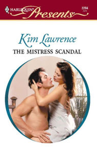 Title: The Mistress Scandal, Author: Kim Lawrence