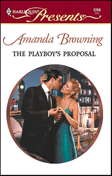 The Playboy's Proposal