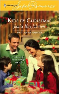 Title: Kids by Christmas, Author: Janice Kay Johnson