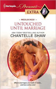 Title: Untouched Until Marriage, Author: Chantelle Shaw